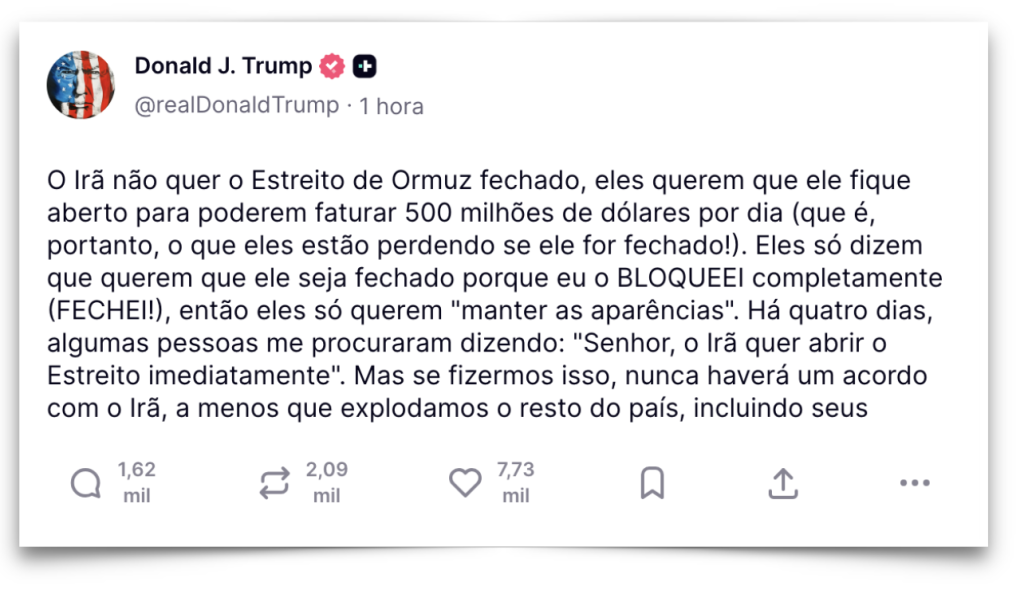 Publicação de Donald Trump onde ele diz que o Irã não quero o estreito de Ormuz fechado para poderem faturar 500 milhões de dólares por dia
